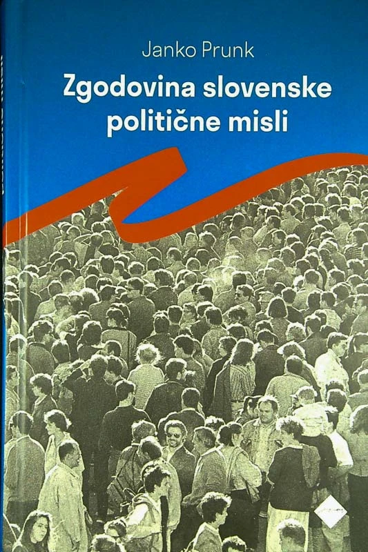 ZGODOVINA SLOVENSKE POLITIČNE MISLI, Janko Prunk