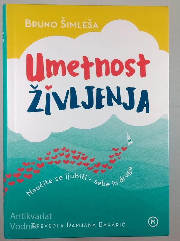 UMETNOST ŽIVLJENJA, Bruno Šimleša