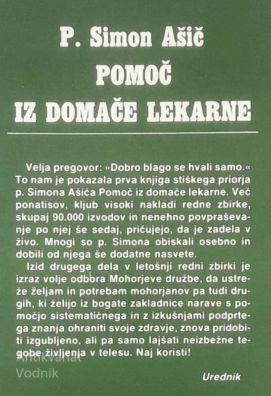 POMOČ IZ DOMAČE LEKARNE, P. Simon Ašič