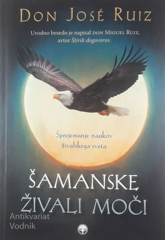 ŠAMANSKE ŽIVALI MOČI, Don José Ruiz