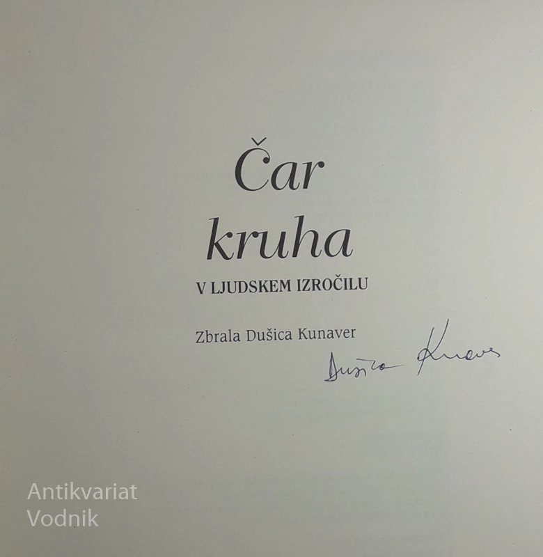 ČAR KRUHA V LJUDSKEM IZROČILU, Dušica Kunaver