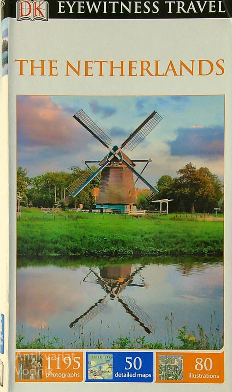 THE NETHERLANDS, DK Eyewitness Travel Guide