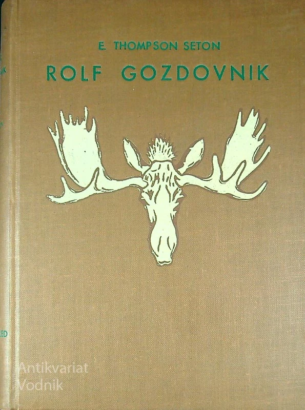 ROLF GOZDOVNIK, E. Thompson Seton