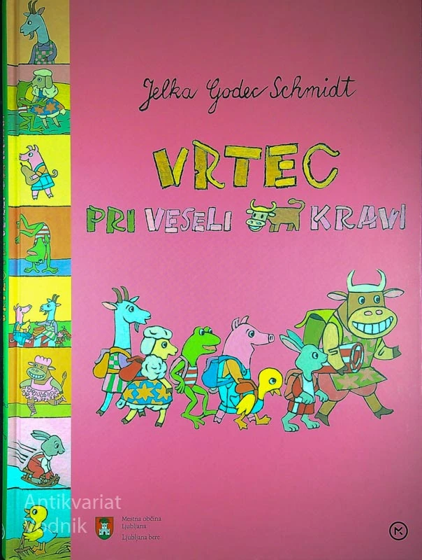 VRTEC PRI VESELI KRAVI, Jelka Godec Schmidt