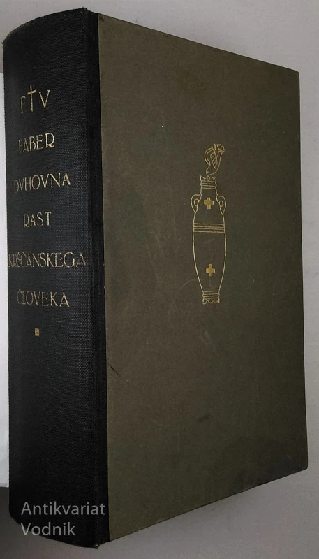 DUHOVNA RAST KRŠČANSKEGA ČLOVEKA, Faber