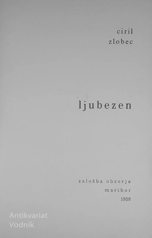 LJUBEZEN, Ciril Zlobec