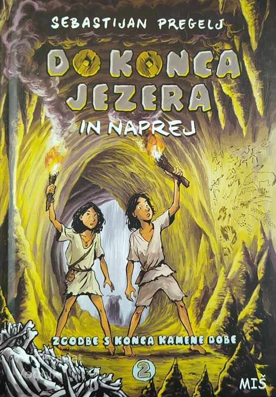 DO KONCA JEZERA IN NAPREJ; ZGODBE S KONCA KAMENE DOBE 2, Sebastijan Pregelj