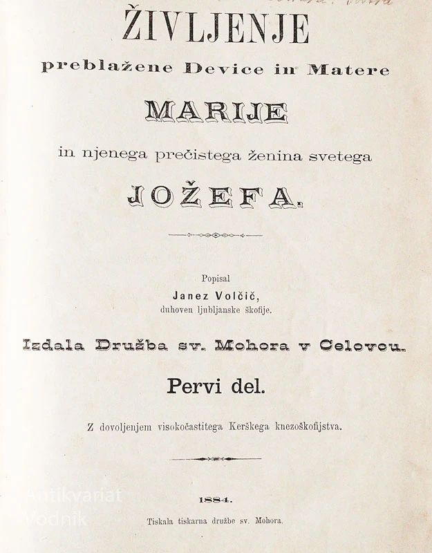 ŽIVLJENJE PREBLAŽENE DEVICE IN MATERE, Janez Volčič