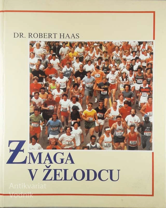 ZMAGA V ŽELODCU, Dr. Robert Haas