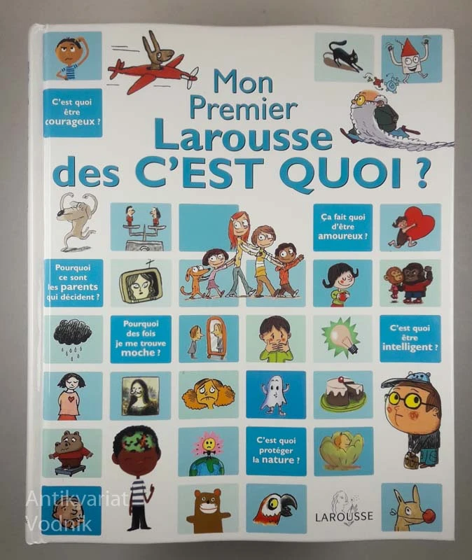 MON PREMIER LAROUSSE DES C’EST QUOI