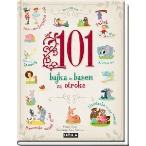 101 BAJKA IN BASEN ZA OTROKE, Chiara Cioni