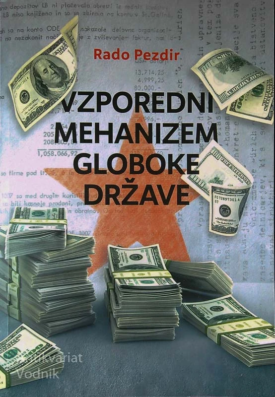 VZPOREDNI MEHANIZEM GLOBOKE DRŽAVE, Rado Pezdir