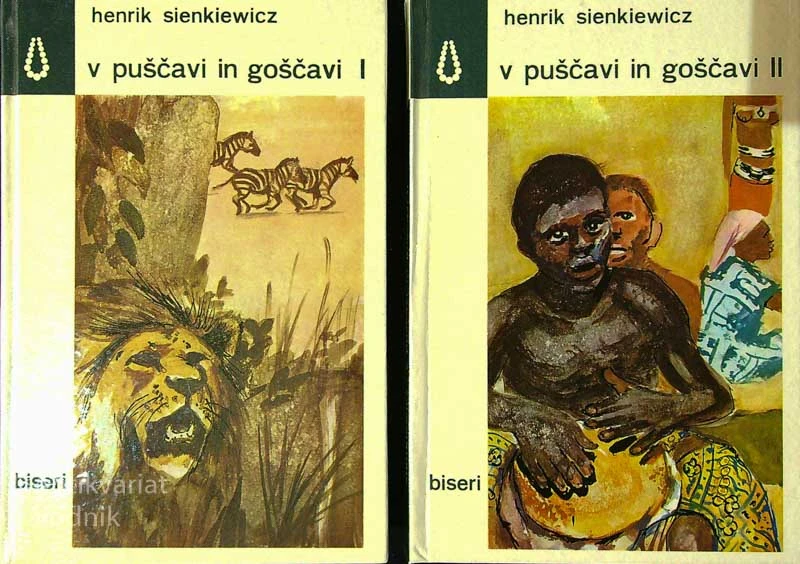 V PUŠČAVI IN GOŠČAVI I. in II. del, Henrik Sienkiewicz