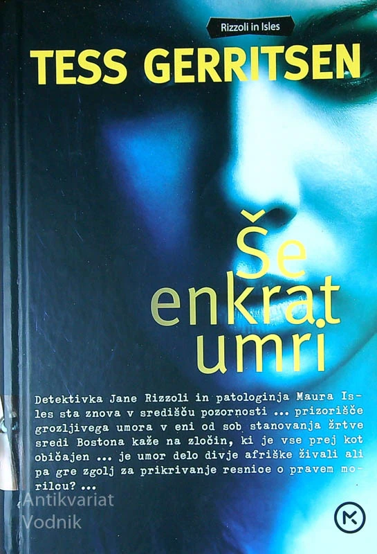 ŠE ENKRAT UMRI, Tess Gerritsen