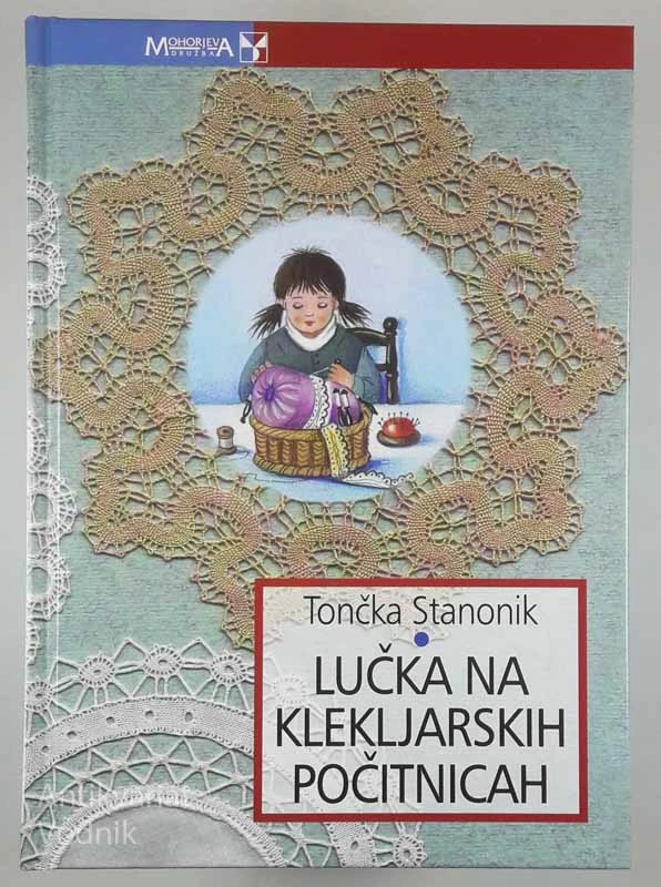 LUČKA NA KLEKLARSKIH POČITNICAH, Tončka Stanonik