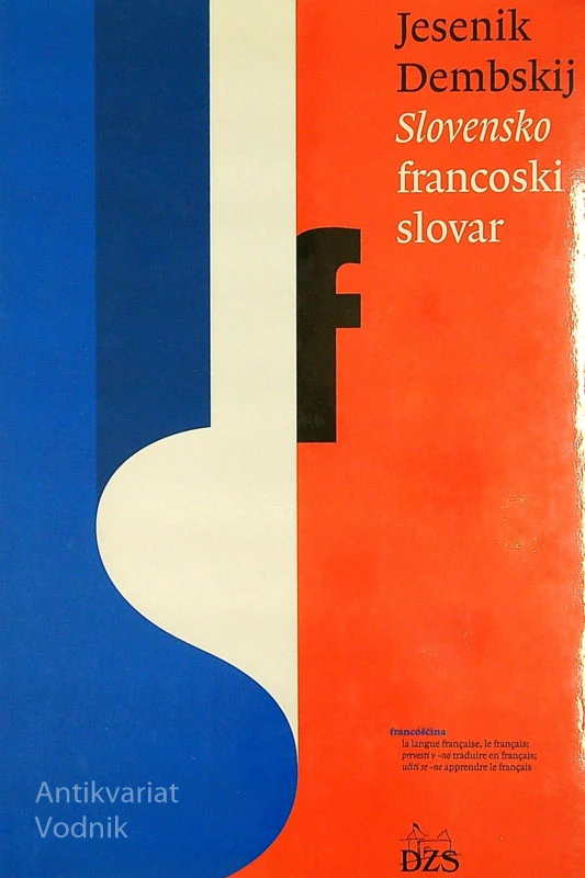 SLOVENSKO-FRANCOSKI SLOVAR, Viktor Jesenik in Narcis Dembskij