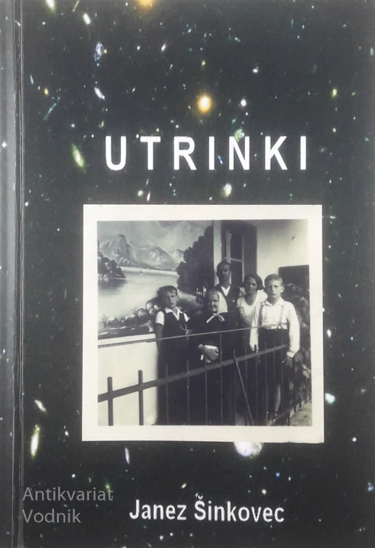 UTRINKI, Janez Šinkovec