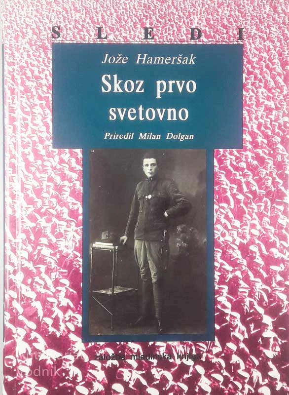 SKOZ PRVO SVETOVNO, Jože Hameršak