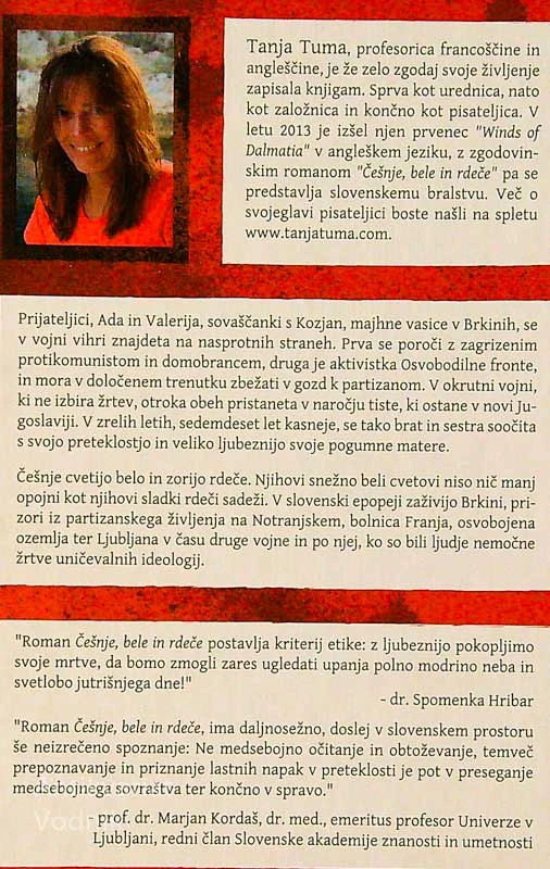 ČEŠNJE, BELE IN RDEČE; ROMAN O SPRAVI, Tanja Tuma