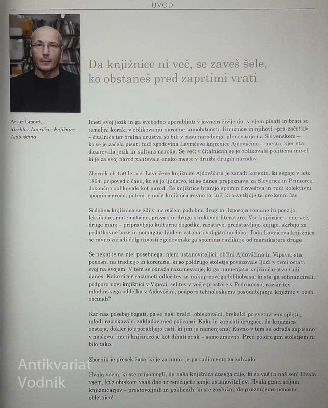KJER KNJIGE NAJDEJO DOM; 150 LET KNJIŽNIČARSTVA V AJDOVŠČINI IN VIPAVI
