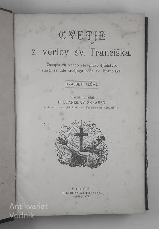 CVETJE Z VSEH VETROV SV. FRANČIŠKA, uredil p. S. Škrabec