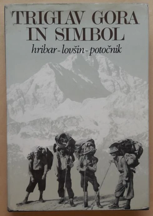 TRIGLAV GORA IN SIMBOL, Hribar – Lovšin – Potočnik