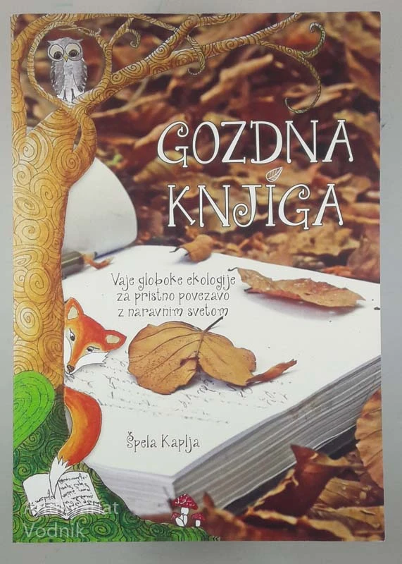 GOZDNA KNJIGA, Špela Kaplja