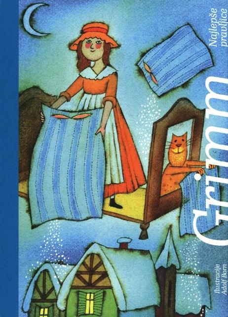 Najlepše pravljice Grimm (znak kakovosti Zlata hruška),  Jacob in Wilhelm Grimm