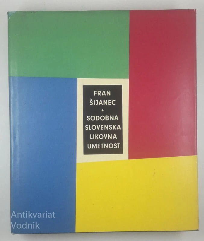 SODOBNA SLOVENSKA LIKOVNA UMETNOST, Fran Šijanec