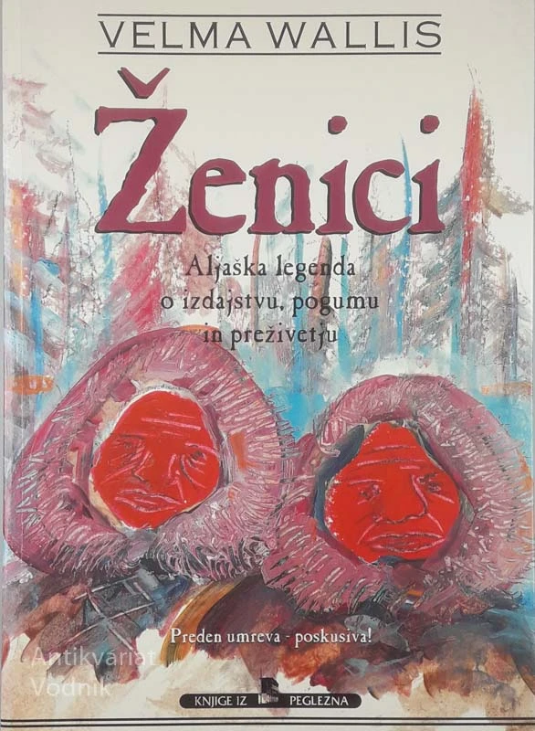ŽENICI, Velma Wallis