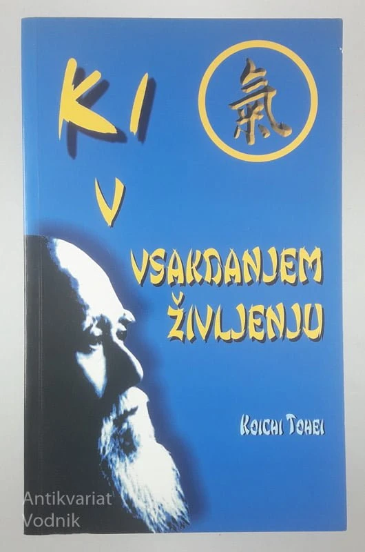KI V VSAKDANJEM ŽIVLJENJU, Koichi Tohei