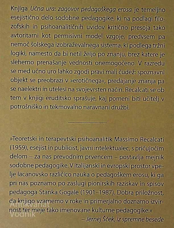 UČNA URA; ZAGOVOR PEDAGOŠKEGA EROSA, Massimo Recalcati