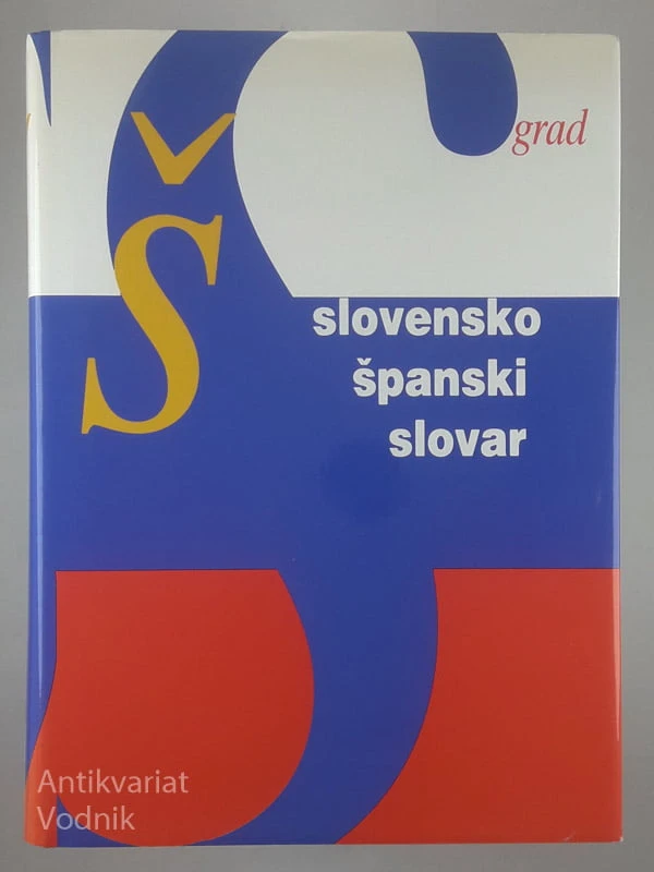 SLOVENSKO ŠPANSKI SLOVAR, Anton Grad