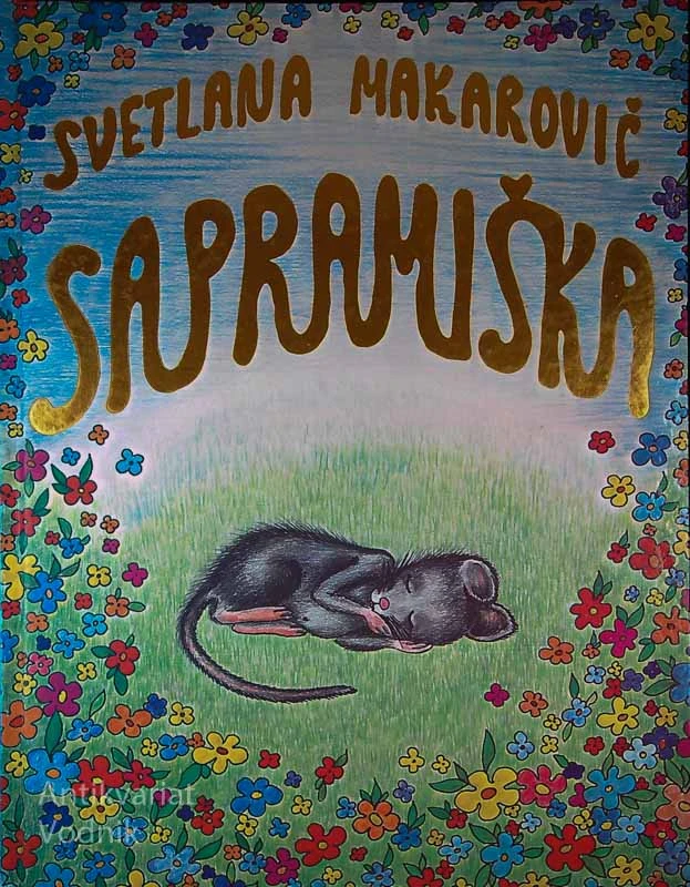 SAPRAMIŠKA, Svetlana Makarovič