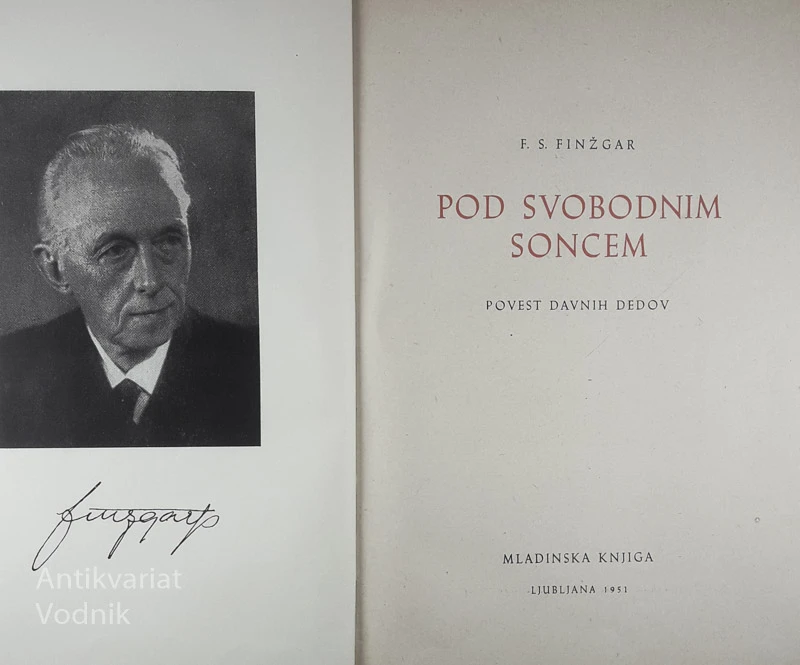 POD SVOBODNIM SONCEM, Franc S. Finžgar