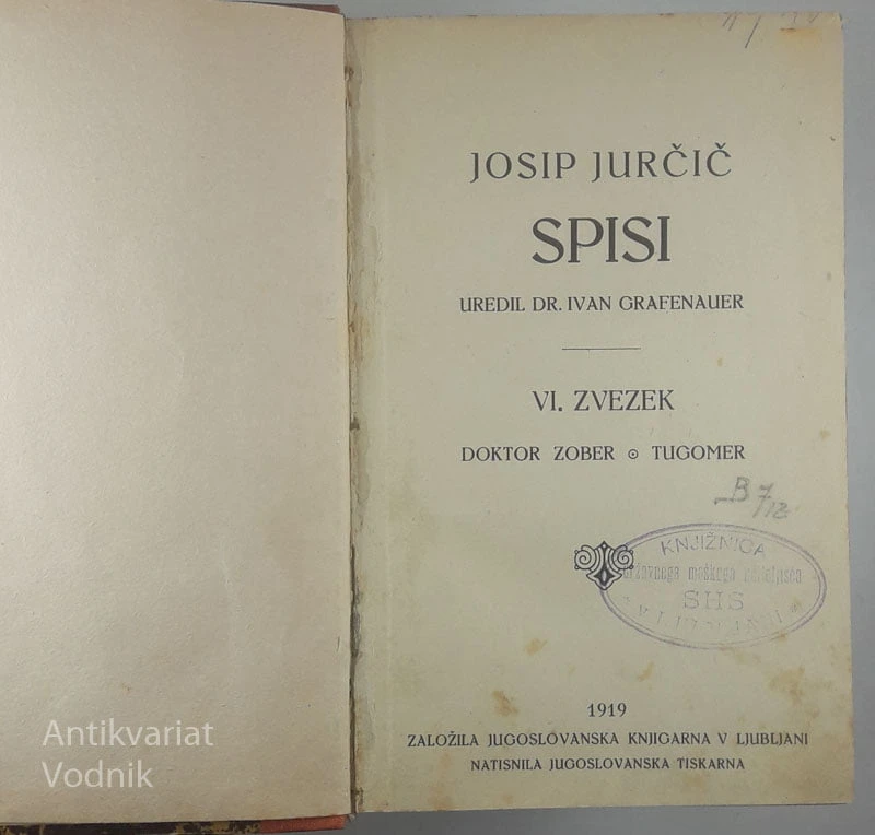 JOSIP JURČIČ: SPISI, uredil Ivan Grafenauer
