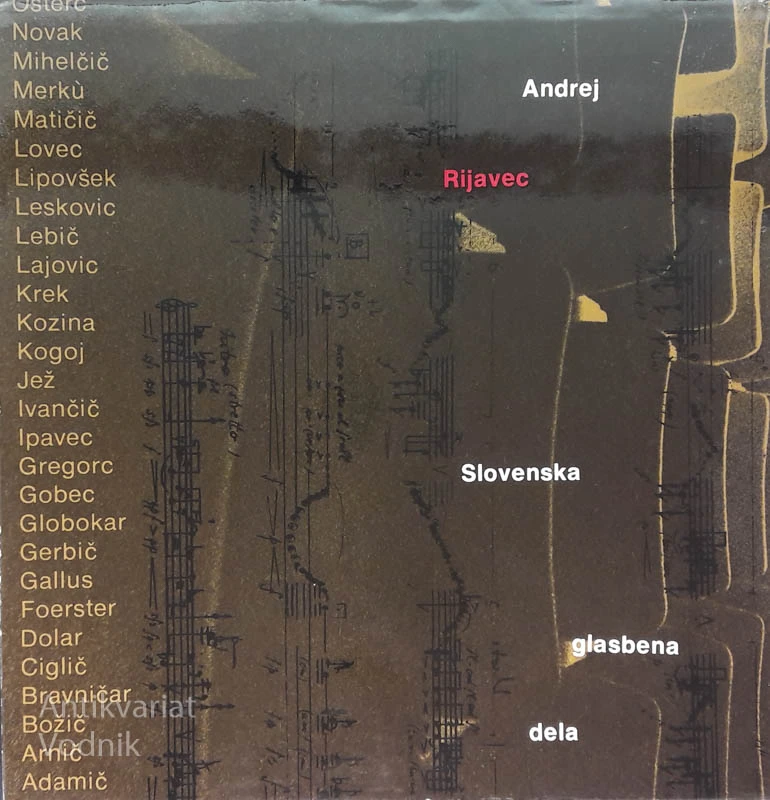 SLOVENSKA GLASBENA DELA, Andrej Rijavec