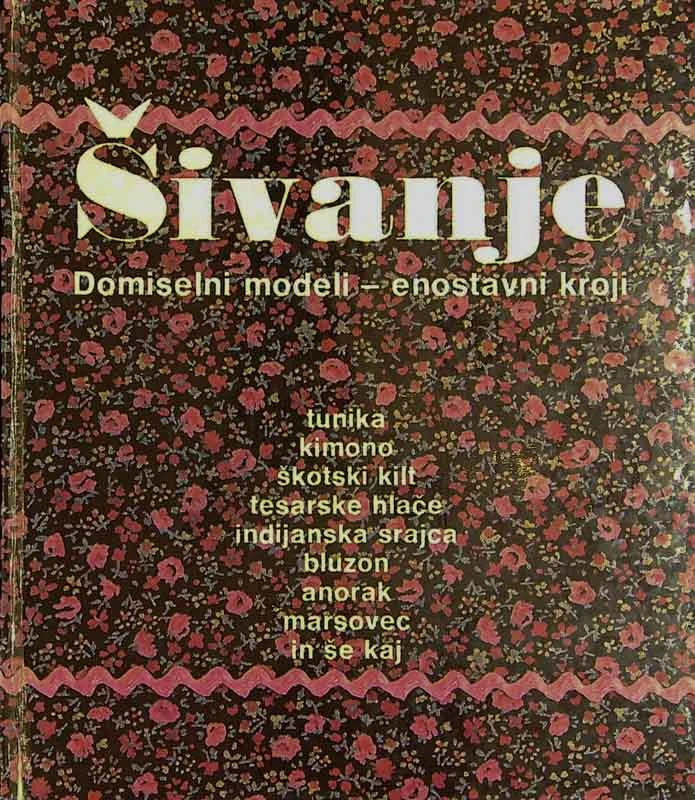ŠIVANJE DOMISELNI MODELI – ENOSTAVNI KROJI