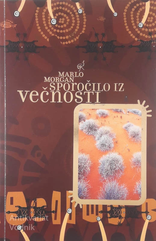 SPOROČILO IZ VEČNOSTI, Marlo Morgan