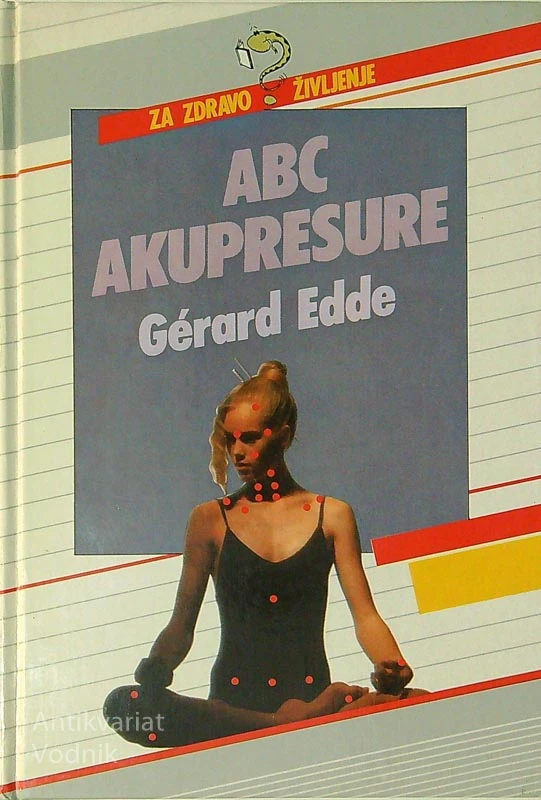 ABC AKUPRESURE, Gérard Edde