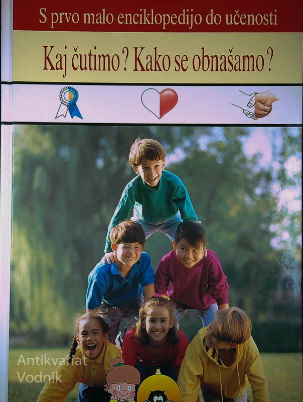 KAJ ČUTIMO? KAKO SE OBNAŠAMO?