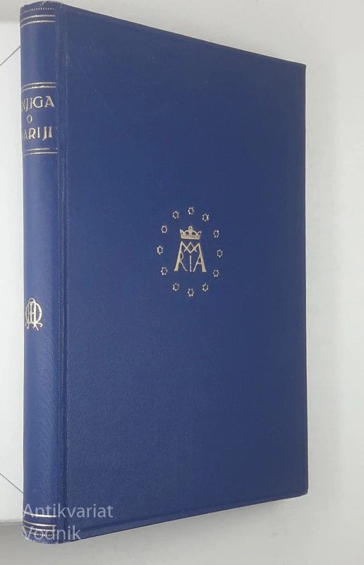 KNJIGA O MARIJI, SPOMIN NA PRVI SLOVENSKI MARIJIN KONGRES