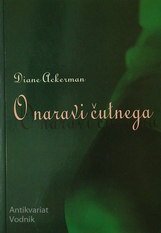 O NARAVI ČUTNEGA, Diane Ackerman
