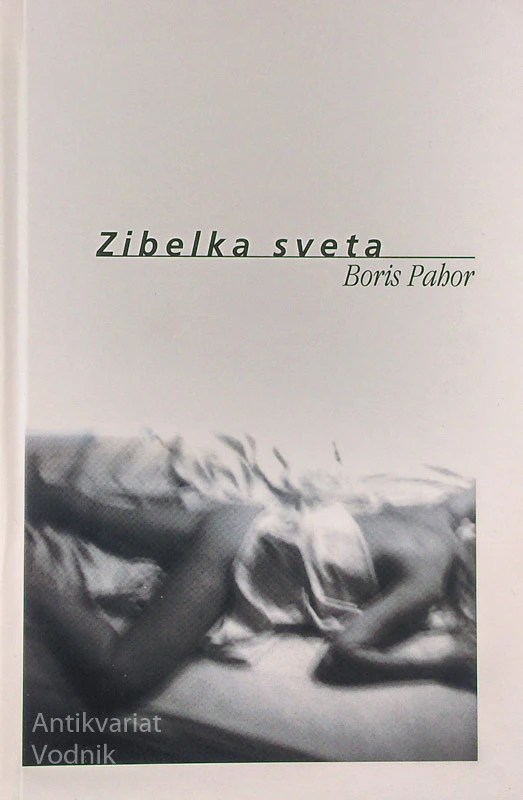 ZIBELKA SVETA, Boris Pahor