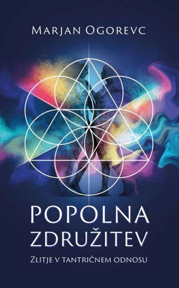 POPOLNA ZDRUŽITEV, Marjan Ogorevc