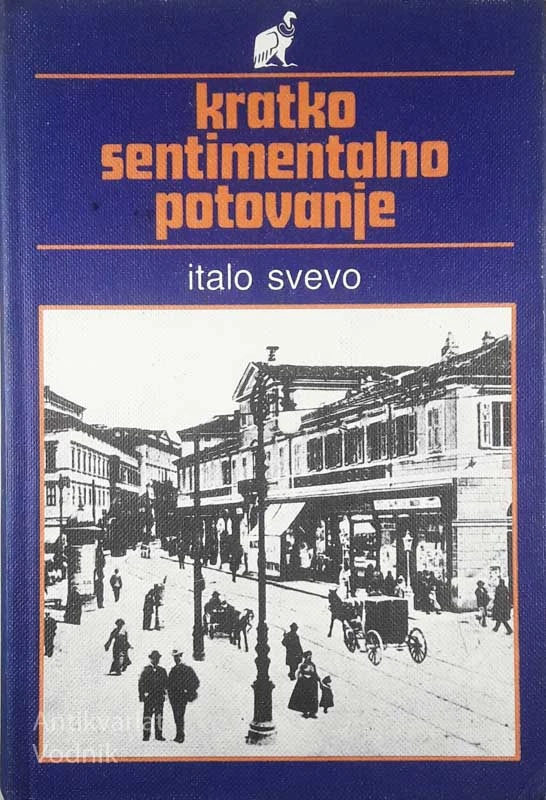 KRATKO SENTIMENTALNO POTOVANJE, Italo Svevo