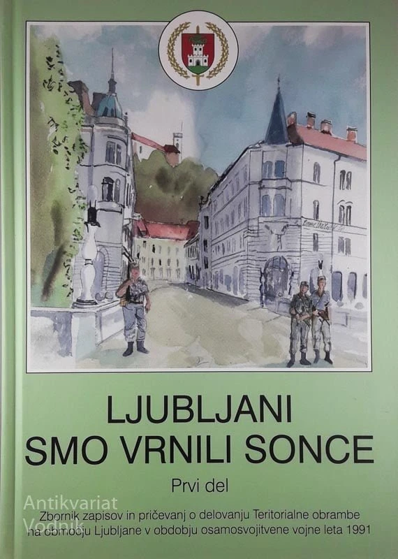 LJUBLJANI SMO VRNILI SONCE, več avtorjev