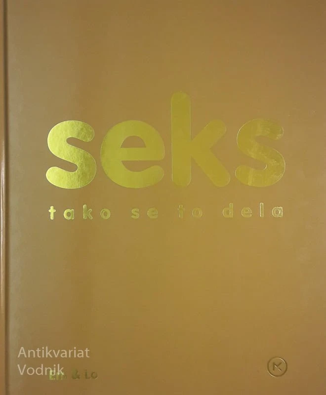 SEKS, Tako se to dela, Em&amp;Lo