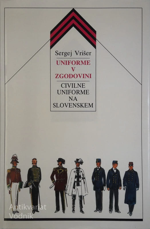 Uniforme v zgodovini, CIVILNE UNIFORME NA SLOVENSKEM, Sergej Vrišler