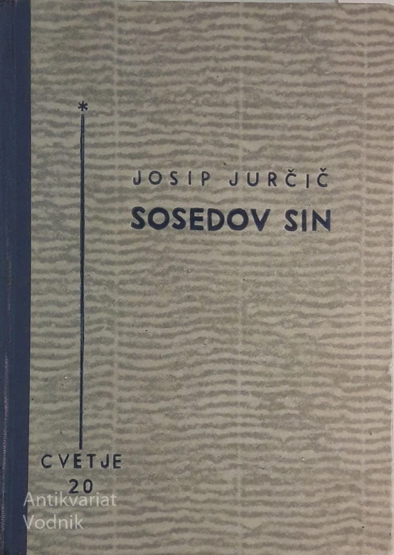 Josip Jurčič, SOSEDOV SIN